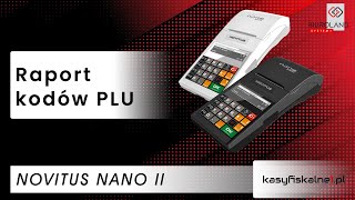 Raport Kodów Plu Na Kasie Fiskalnej Novitus Nano Ii Online