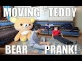 MOVING TEDDY BEAR PRANK!!! (INSANE)