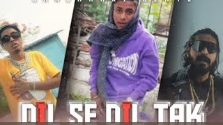 DIL SE DIL TAK MC Stan X Vijay Dk X Emiway Bantai 