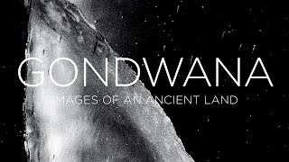 Gondwana: Images of an Ancient Land - Book Trailer 
