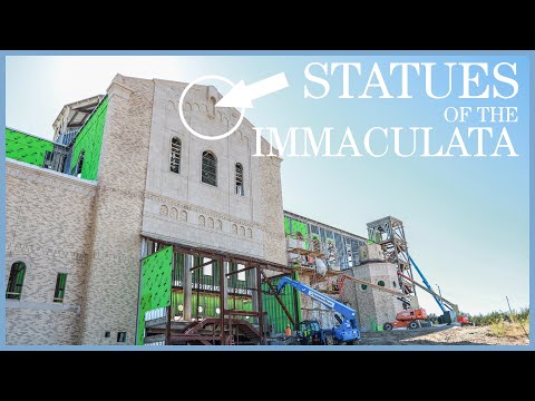 Saints & Statues of the Immaculata - November 1st 2021 - Building the Immaculata