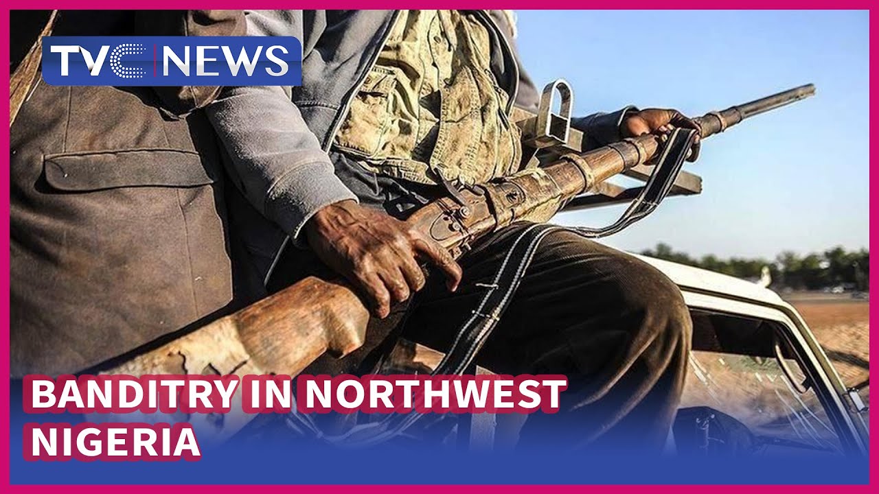 Analyzing the Rising Cases of Banditry in Northwest Nigeria YouTube