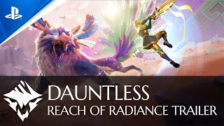 Dauntless - Reach Of Radiance Trailer Ps5, Ps4