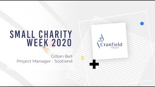 Small Charity Week 2020 | Gillian Bell Project Manager in Scotland