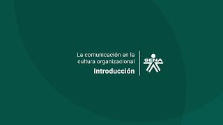 La comunicación en la cultura organizacional: introducción