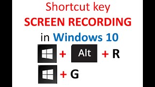 Shortcut key to do SCREEN RECORDING in windows 10 without installing software