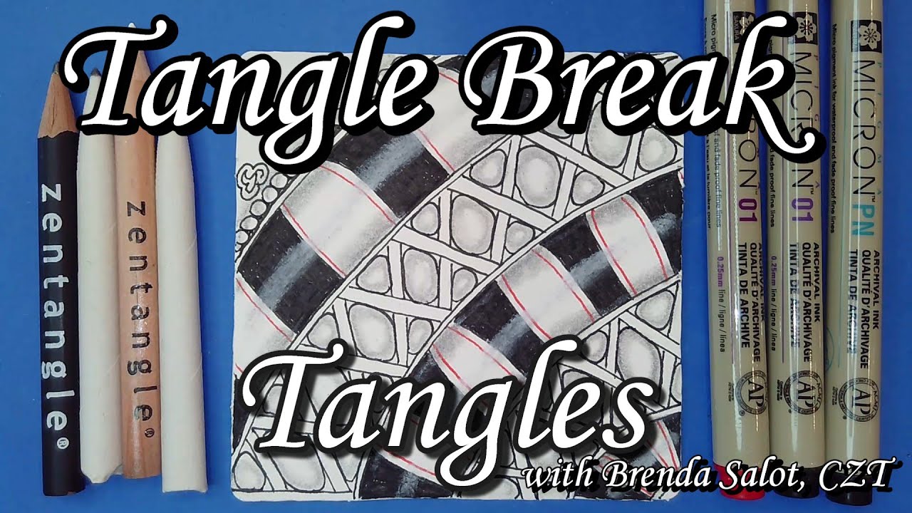 TANGLE BREAK TANGLES (marasu, hollibaugh, 'nzeppel)