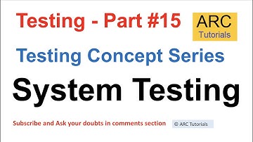 System Testing Tutorial | Testing concepts in software testing | Testing concepts interview