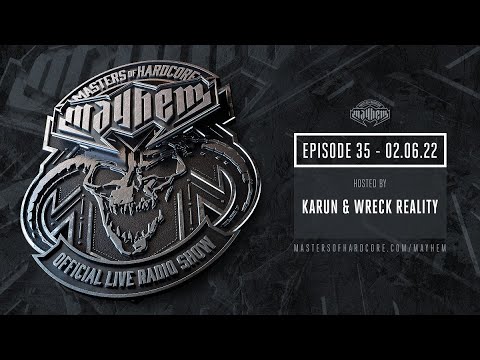 Masters of Hardcore Mayhem - Karun & Wreck Reality | Episode #035