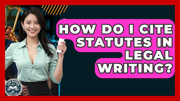 How Do I Cite Statutes In Legal Writing? - Law School Prep Hub