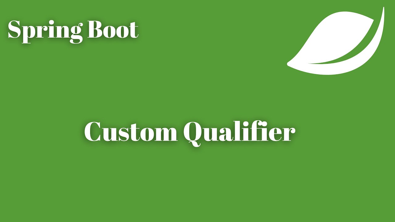 Spring Boot Türkçe Eğitim Serisi - Özel @Qualifier Anotasyonu Oluşturma ...