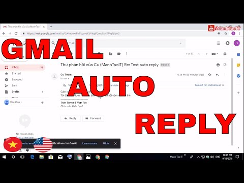 Video: Làm cách nào để sử dụng Trả lời tự động trong Gmail?