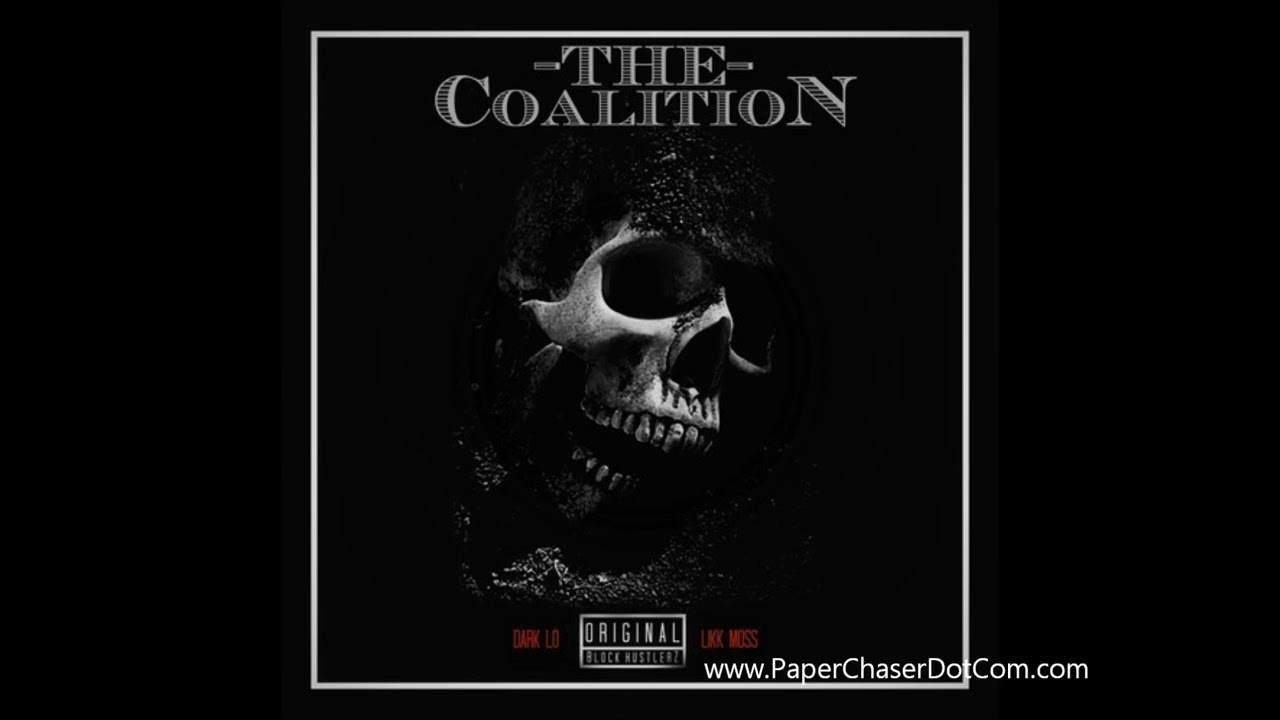 THE COALITION DARK LO FT. LIK MOSS Mixtape Volume 6