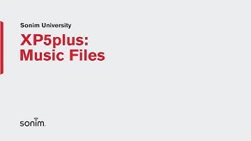 Sonim XP5plus - Music Files