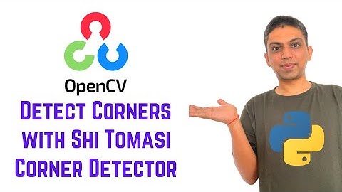 OpenCV Python Tutorial For Beginners 38 - Detect Corners with Shi Tomasi Corner Detector in OpenCV