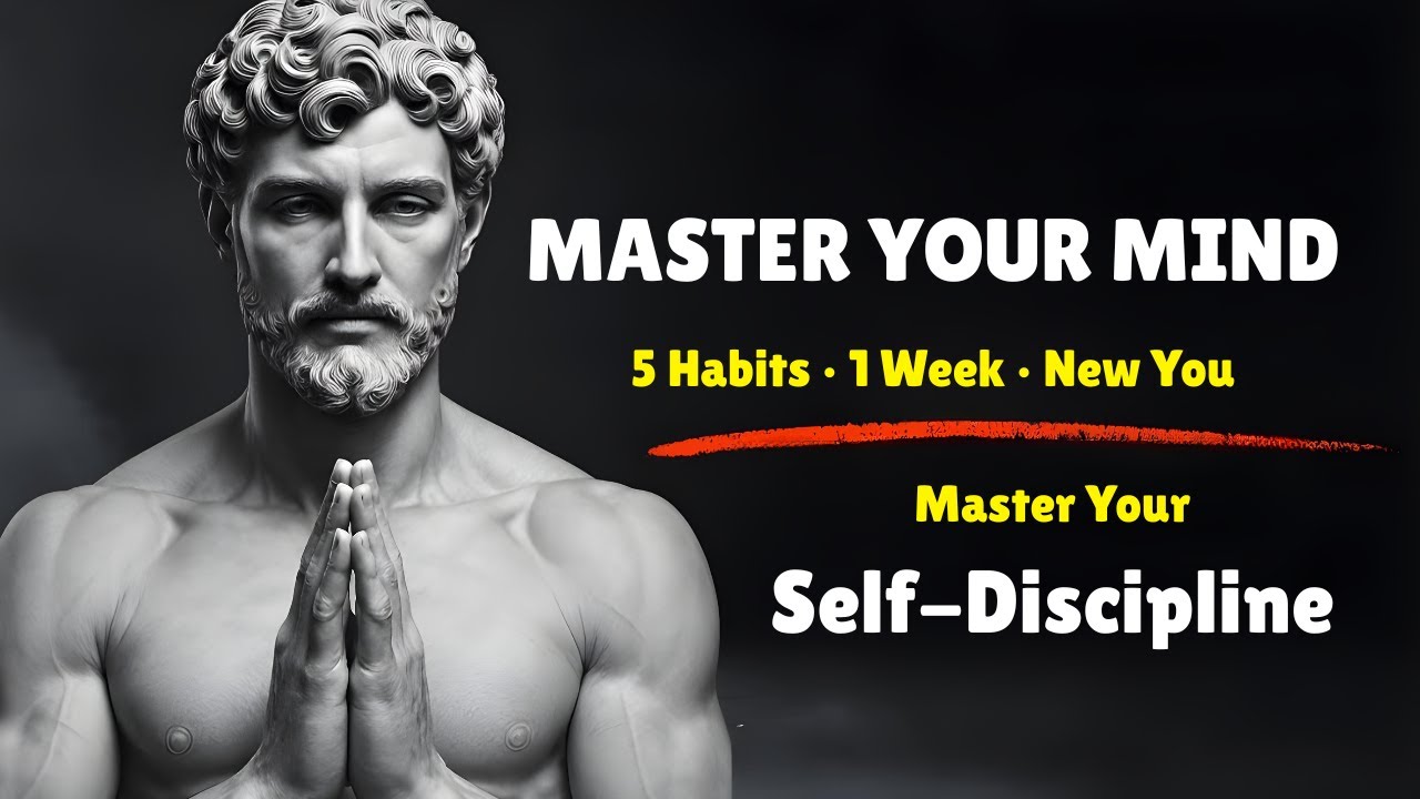 5 Stoic Habits That Will Change Your Life in Just 1 Week | Master Your ...