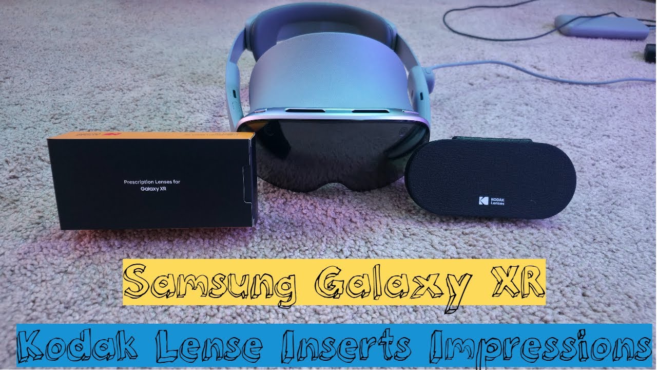 Samsung Galaxy Android XR VR Headset | Kodak Prescription Lense