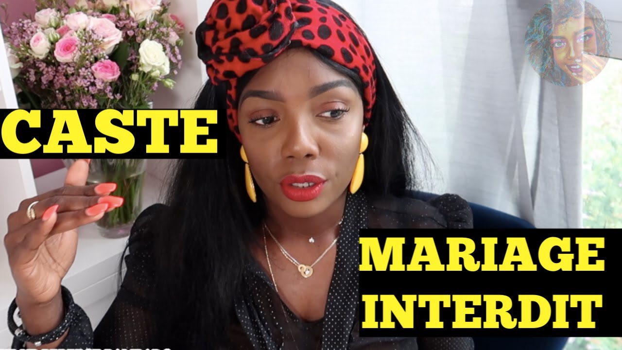 NOTRE HISTOIRE ! MARIAGE INTERDIT / CASTE SOCIALE