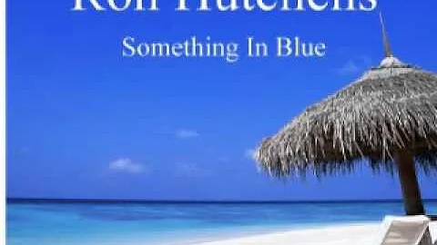 Ron Hutchens - Walkin' Down Blue