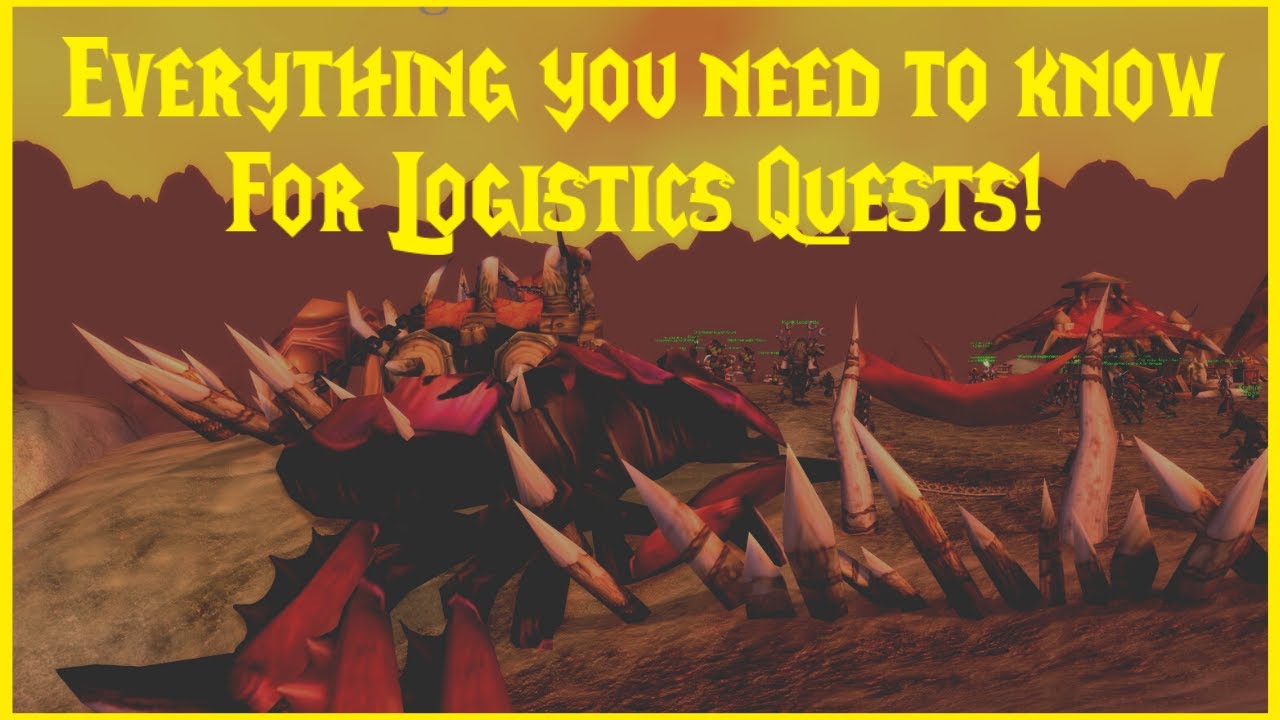 Classic WoW: Everything you need to know for Logistics Quests!