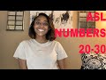 ASL Numbers 20-30