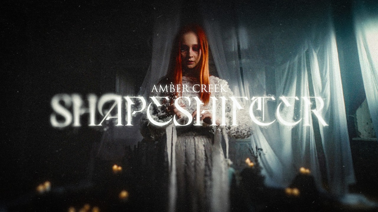 AMBER CREEK - Shapeshifter (Official Music Video)
