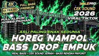 Download lagu ALBUM DJ FULL BASS VIRAL TIKTOK TERBARU 2026 CEK SOUD BASS DROP HOREG EMPUK PALING ENAK (MHLS PRO)