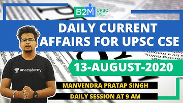 Daily Current Affairs | 13-August-2020 | Crack UPSC CSE/IAS | Manvendra Pratap Singh