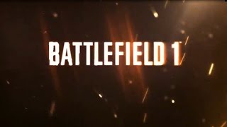 |BATTLEFIELD 1| OFFICIAL REVEAL TRAILER!!