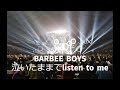 BARBEE BOYS 2 05ないたままでlisten to me