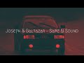 Joseph &amp; Baltazar - Safe N Sound | Extended Remix