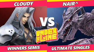 UTL: CT1 Winners Semis - Cloudy (Sephiroth, Pyra Mythra) Vs. Nair^ (Ridley) SSBU Ultimate Tournament