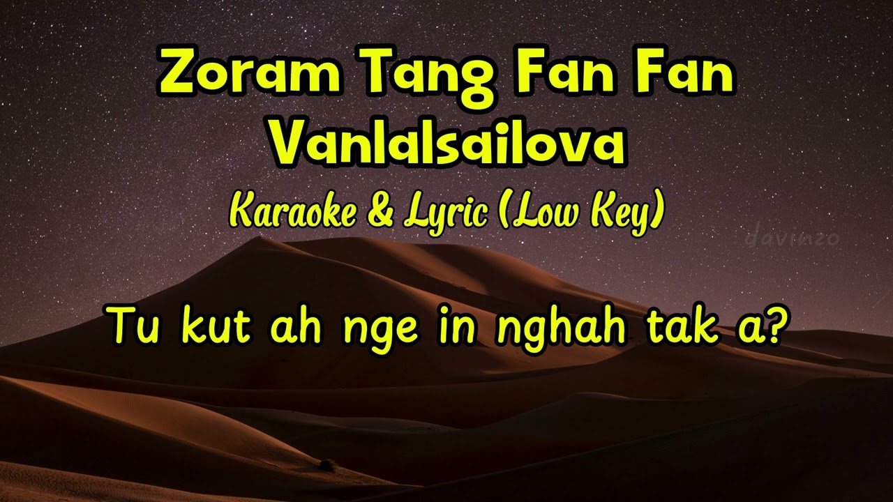 Zoram Tang Fan Fan (Karaoke & Lyrics & Low Key)