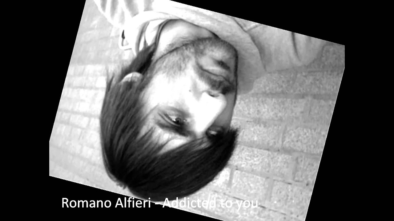 Romano Alfieri - Addicted to you