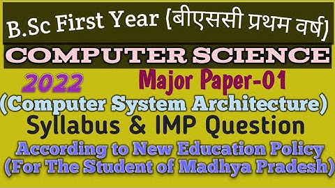 B.Sc First Year👉Computer Science🔥Major Paper-1(Computer System Architecture)IMP QUESTION & SYLLABUS