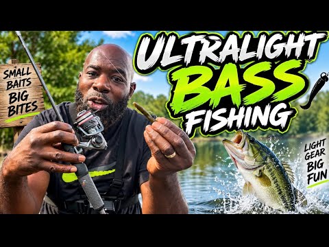 Ultralight bass fishing. Small bait, big fun!