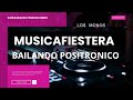 LOS MONOS BAILANDO POSITRONICO