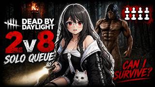 Dead by Daylight 2v8 Solo Queue LIVE 🔥DBD Creator #dbd #deadbydaylight #envtuber