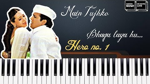 Main tujhko bhaga laya hu tere ghar se | मैं तुझको भगा लाया हूँ Keyboard cover | hero no.1 | easy
