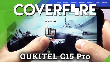 Cover Fire on OUKITEL C15 Pro - Gaming Quality Check-Up