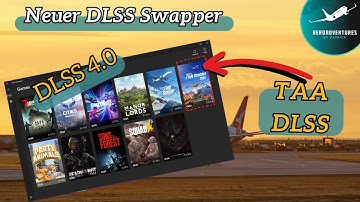 Mehr Performance im MSFS: So funktioniert der neue DLSS Swapper!
