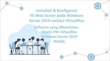 #10C TUTORIAL INSTALL WINDOWS SERVER 2019, IIS WEB SERVICE & MYSQL DI VIRTUAL BOX