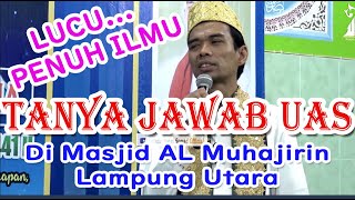 Tanya Jawab Uas Bersama Jamaah Masjid Al Muhajirin Ldanung Utara