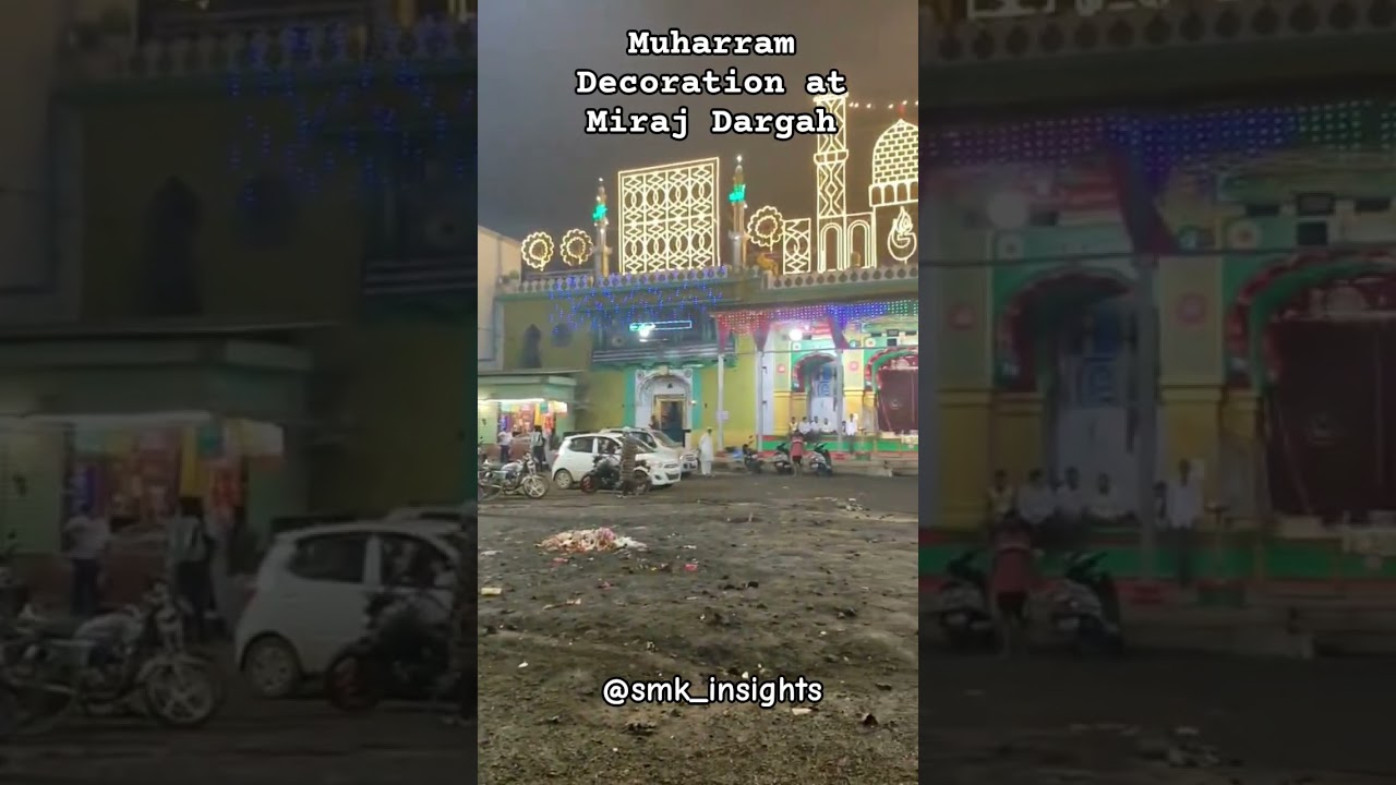 Divine lights at Miraj Dargah 