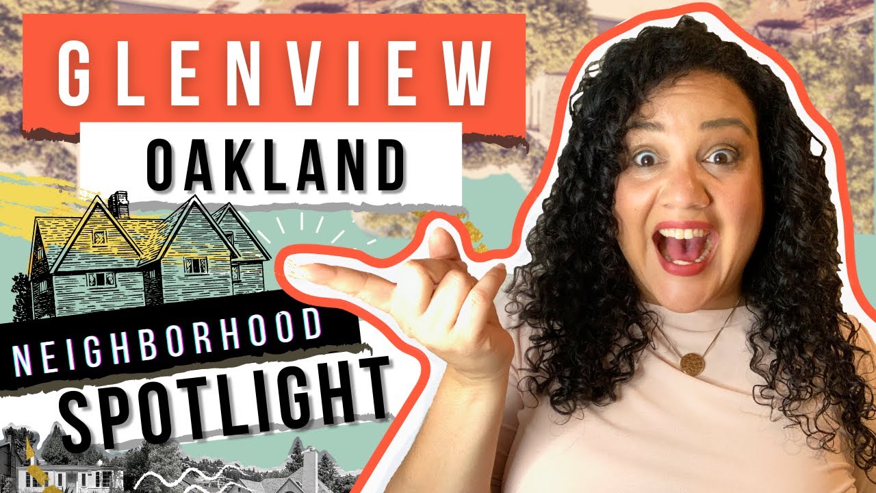 Glenview Oakland Oakland Neighborhoods YouTube