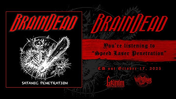 Brain Dead - Speed Laser Penetration