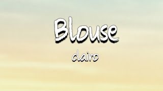 Clairo - blouse (lyrics)