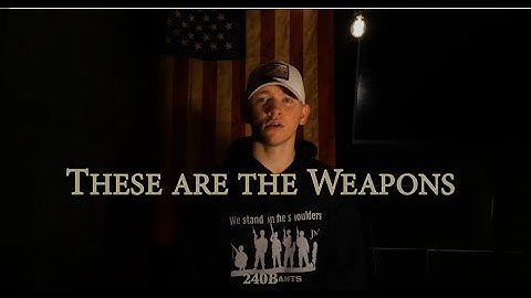 These Are the Weapons (Military Cadence) | Official Lyric Video