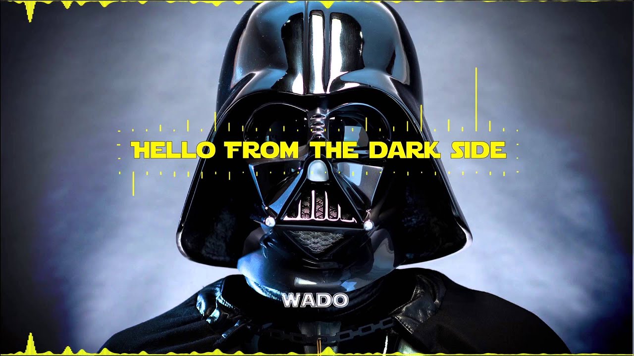 hello from the darkside hello from the darkside