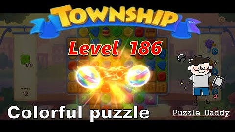 Township: Colorful Puzzle Level 186 ∥ No Boosters_All level clear ∥ #puzzle_daddy